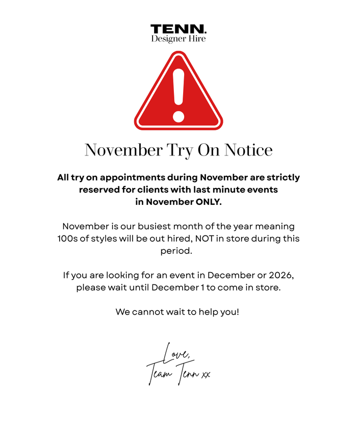 TENN Designer Hire try on service — note to check dress hire availability for November bookings and preorders
